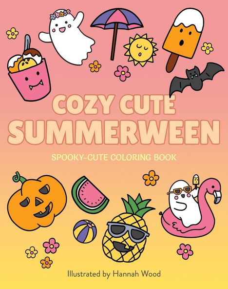 "COZY CUTE SUMMERWEEN", "SPOOKY-CUTE COLORING BOOK". Illustrationen von fröhlichen Geistern, Eis, Sonne, Kürbis und Ananas.