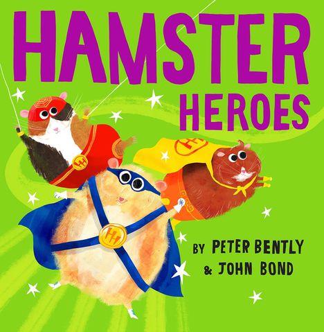"HAMSTER HEROES" steht groß oben. Darunter fliegen drei Hamster in bunten Superheldenkostümen vor grünem Hintergrund.