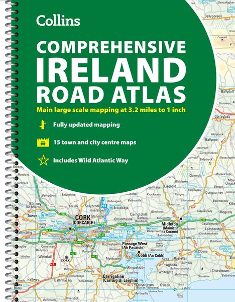 „Collins Comprehensive Ireland Road Atlas“ mit Karten und aktualisierten Informationen. Enthält Karten des Wild Atlantic Way.