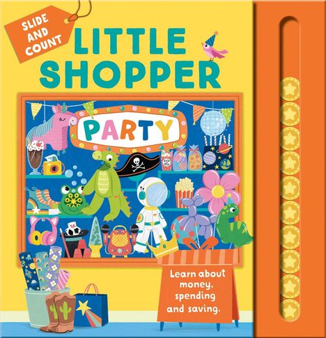 „Slide and Count“, „Little Shopper Party“, „Learn about money, spending and saving“. Bunte Spielfiguren und Dekorationen.