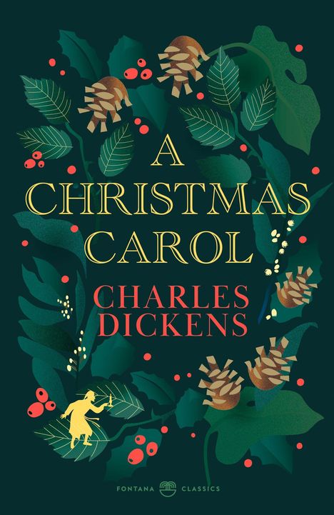 Titel: "A Christmas Carol" von Charles Dickens. Illustration mit Blättern, Beeren, Zapfen und einer kleinen gelben Figur.