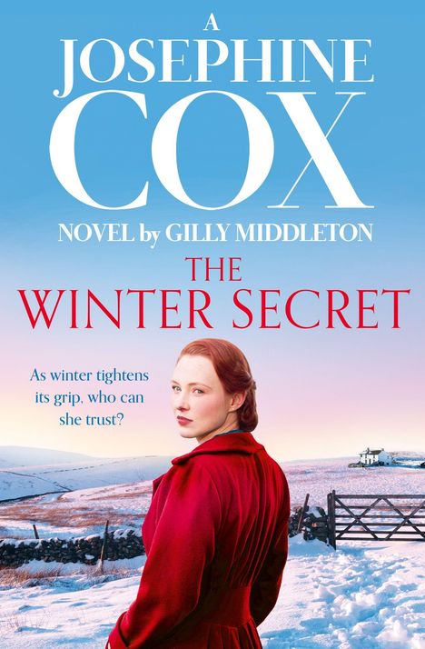 Titel: "A Josephine Cox Novel by Gilly Middleton - The Winter Secret." Frau im roten Mantel, winterliche Schneelandschaft.