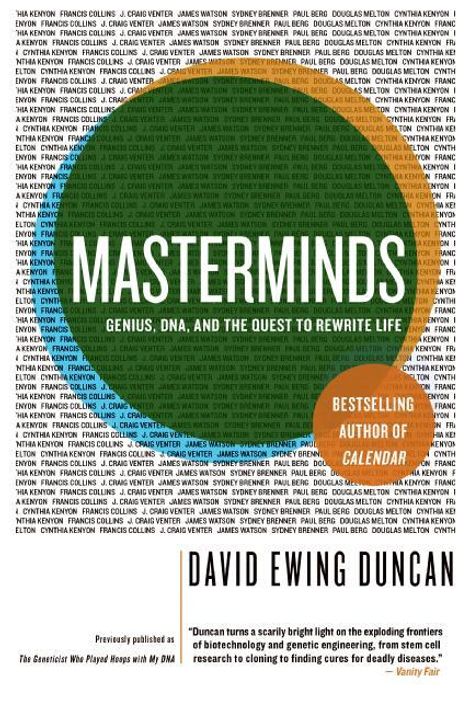 David E Duncan: Masterminds, Buch