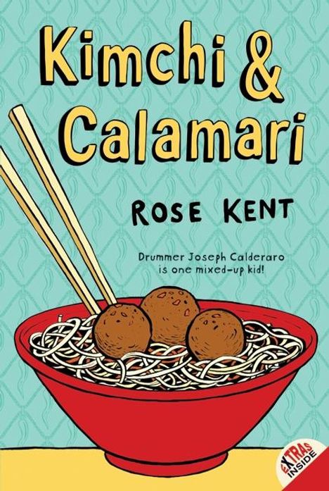 Rose Kent: Kimchi &amp; Calamari, Buch