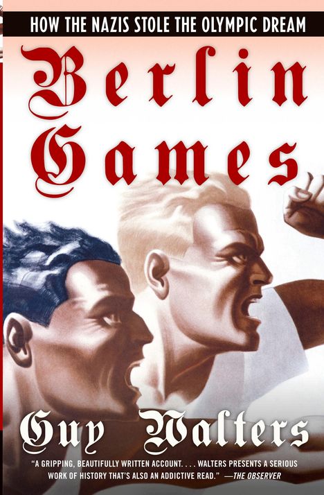 Guy Walters: Berlin Games, Buch