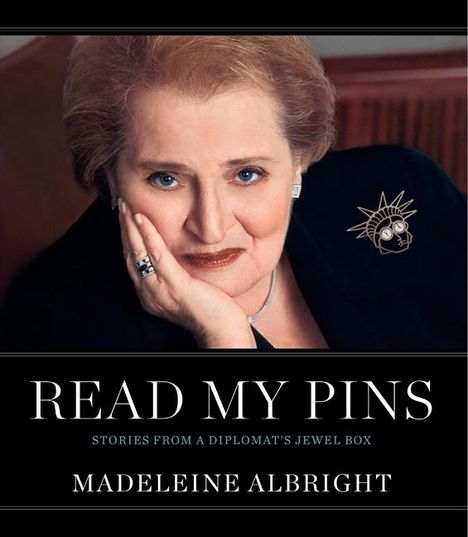 Madeleine Albright: Read My Pins, Buch