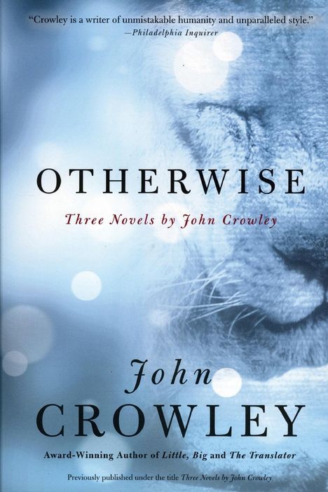 John Crowley: Otherwise, Buch