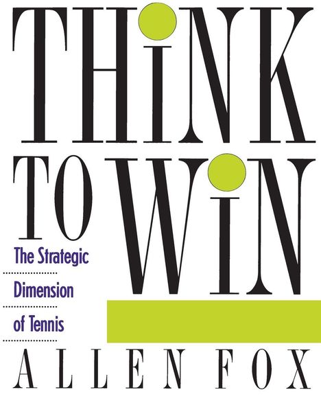 Allen Fox: Think to Win, Buch
