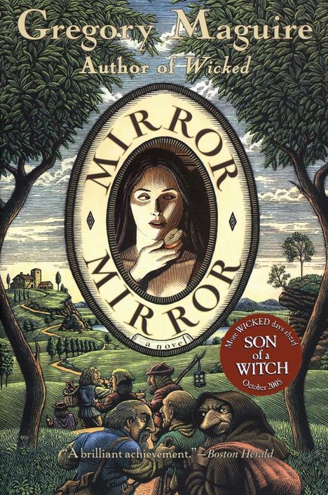 Gregory Maguire: Mirror Mirror, Buch