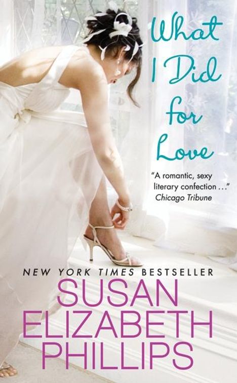 Susan Elizabeth Phillips: What I Did for Love, Buch