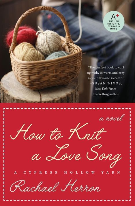 Rachael Herron: How to Knit a Love Song, Buch