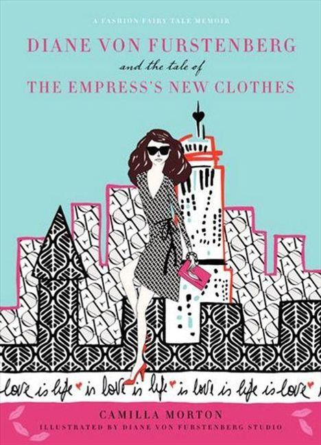 Text: "Diane von Furstenberg and the tale of The Empress's New Clothes." Illustration: Frau in Kleid vor stilisierter Stadt.