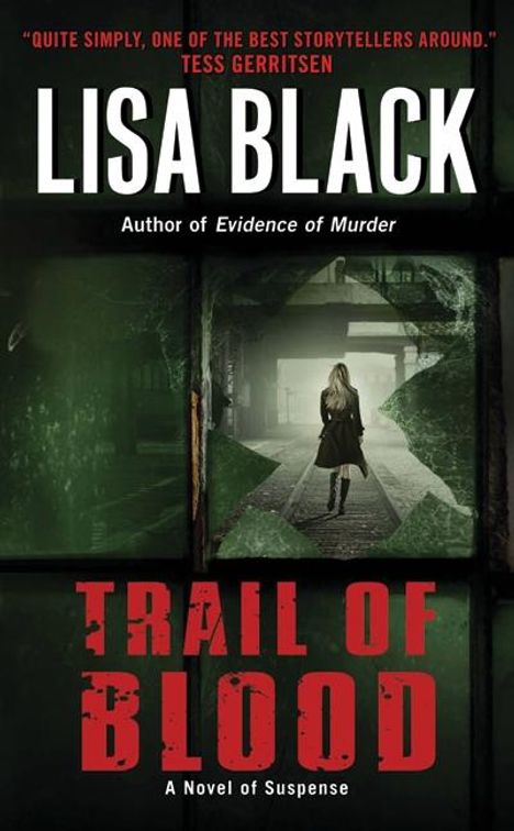 Lisa Black: Trail of Blood, Buch