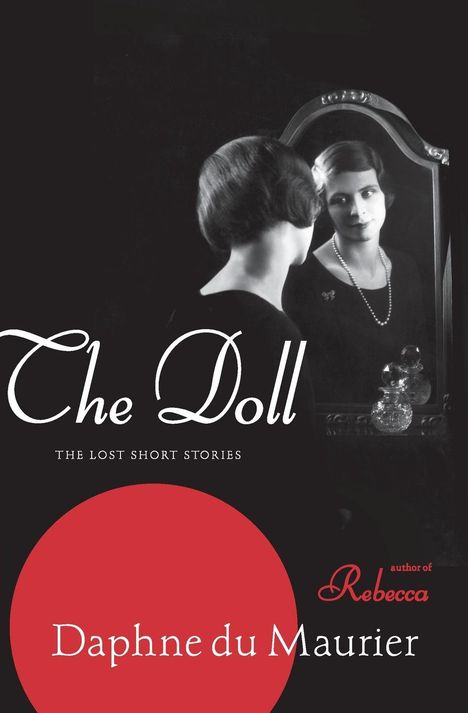 Daphne Du Maurier: The Doll: The Lost Short Stories, Buch