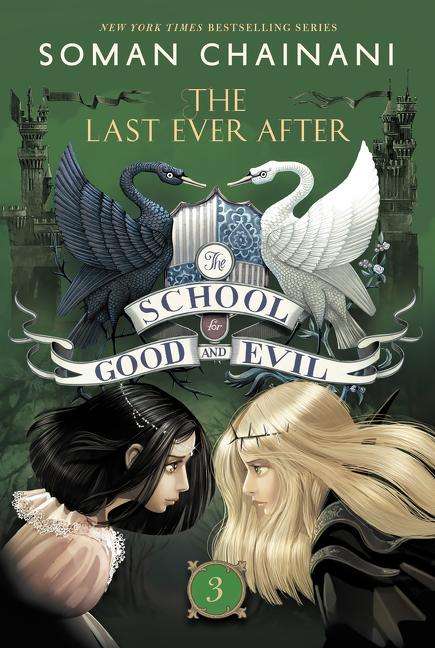 Soman Chainani: The School for Good and Evil 03: The Last Ever After, Buch