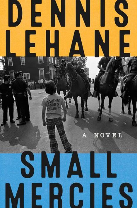 Dennis Lehane: Small Mercies, Buch