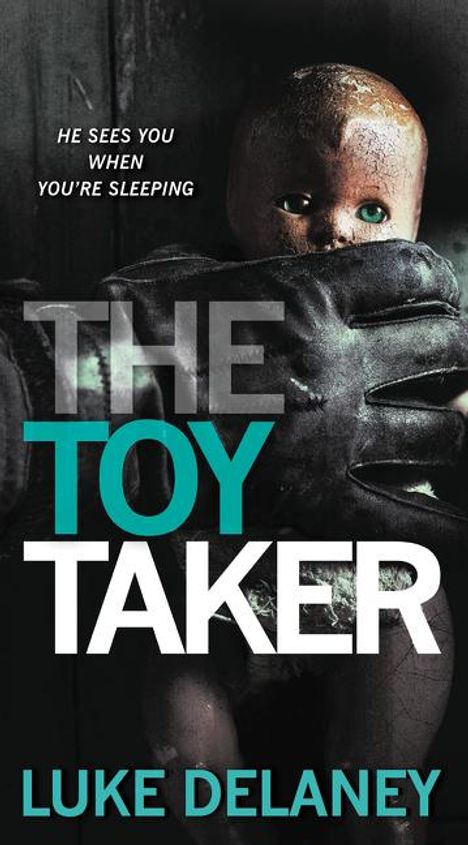 Luke Delaney: Toy Taker, The, Buch