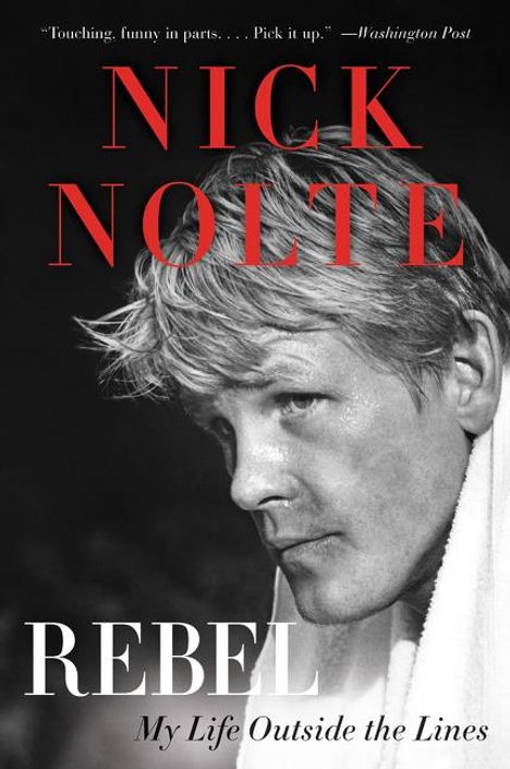 Nick Nolte: Rebel, Buch