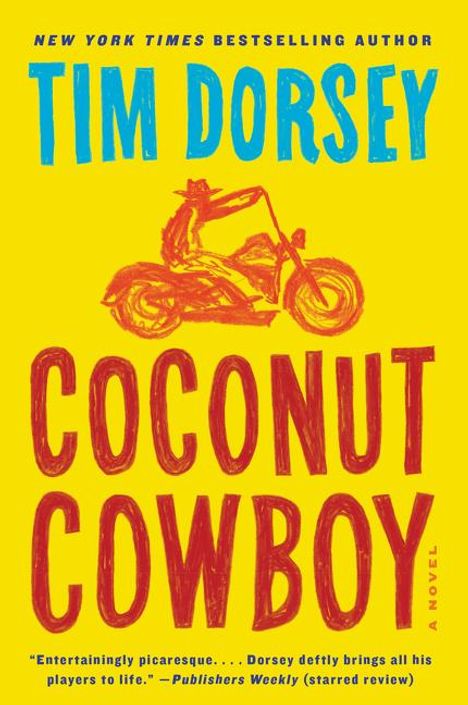 Tim Dorsey: Coconut Cowboy, Buch