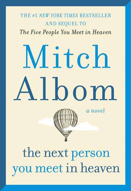 Mitch Albom: The Next Person You Meet in Heaven, Buch