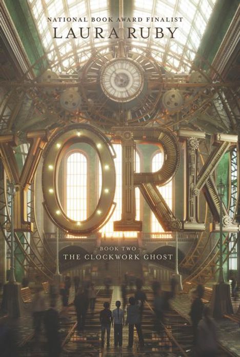 Laura Ruby: York: The Clockwork Ghost, Buch