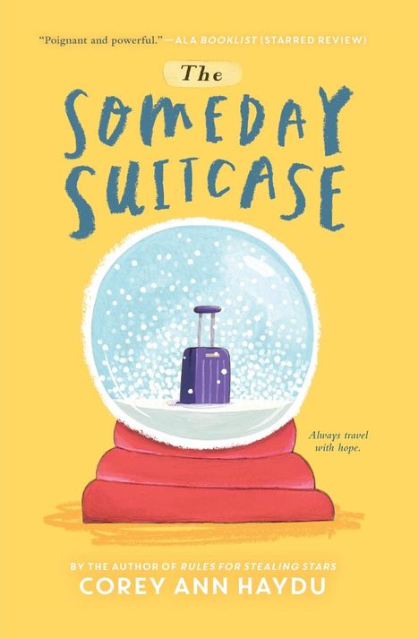 Corey Ann Haydu: The Someday Suitcase, Buch