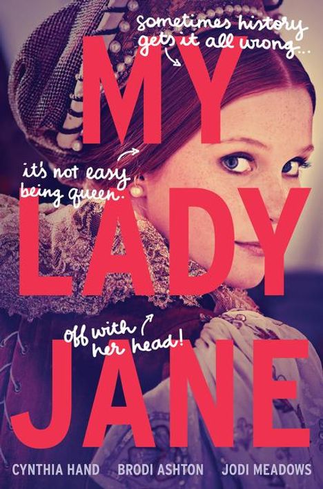 Cynthia Hand: My Lady Jane, Buch