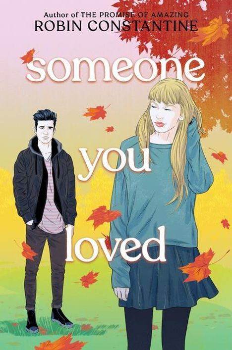 Robin Constantine: Someone You Loved, Buch