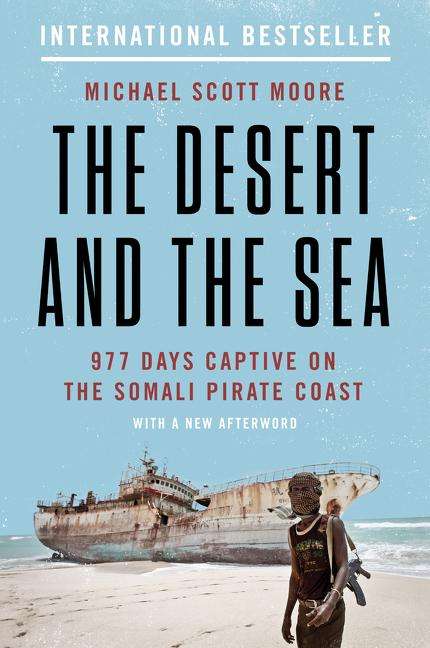 Michael Scott Moore: The Desert and the Sea, Buch