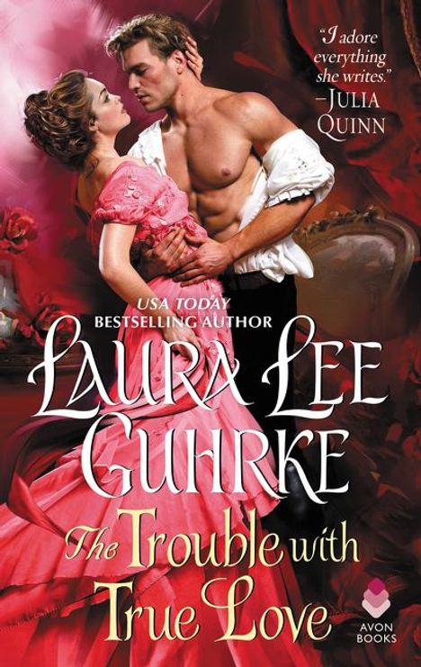 Laura Lee Guhrke: The Trouble with True Love, Buch