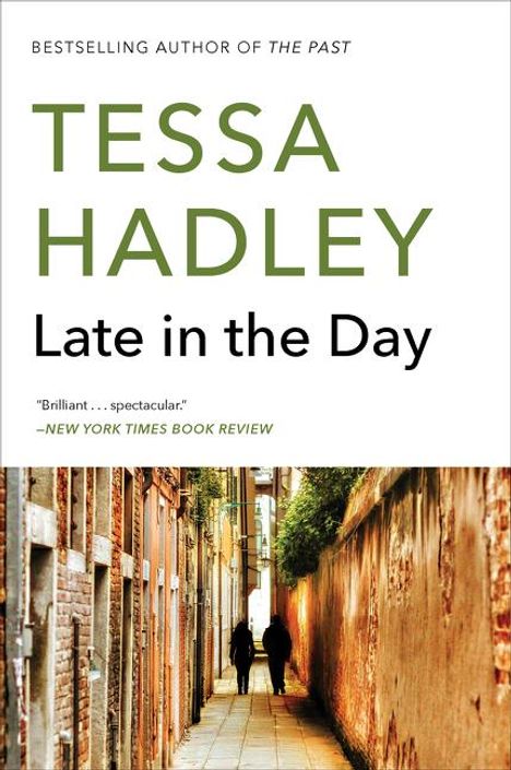 Tessa Hadley: Late in the Day, Buch