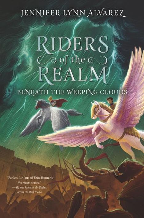 Jennifer Lynn Alvarez: Riders of the Realm: Beneath the Weeping Clouds, Buch