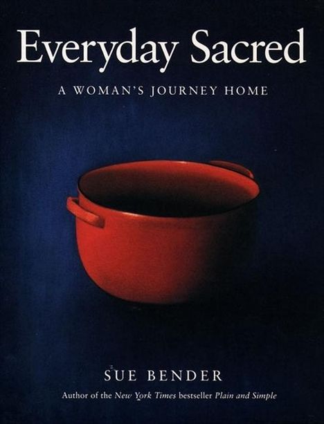 Sue Bender: Everyday Sacred, Buch