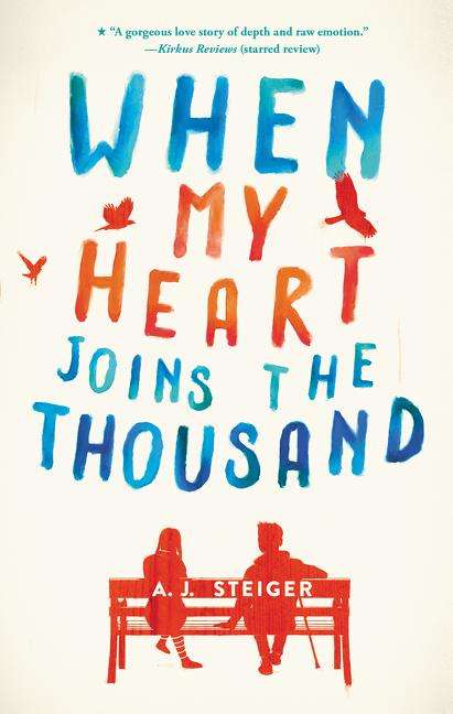 A. J. Steiger: When My Heart Joins the Thousand, Buch