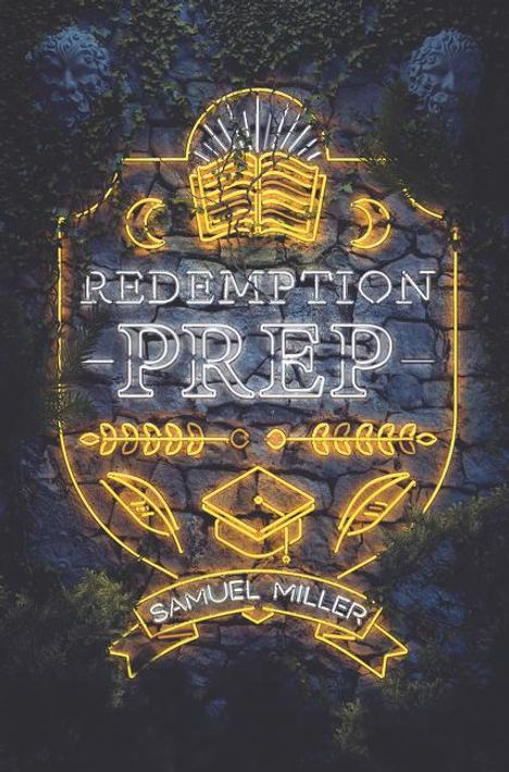 Samuel Miller: Redemption Prep, Buch
