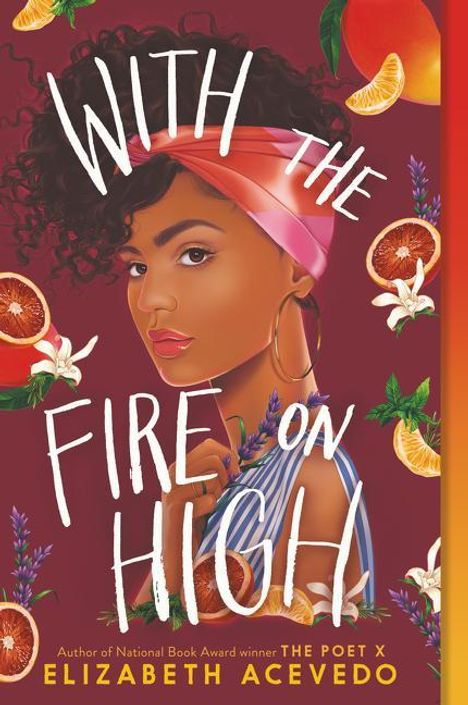 Elizabeth Acevedo: With the Fire on High, Buch