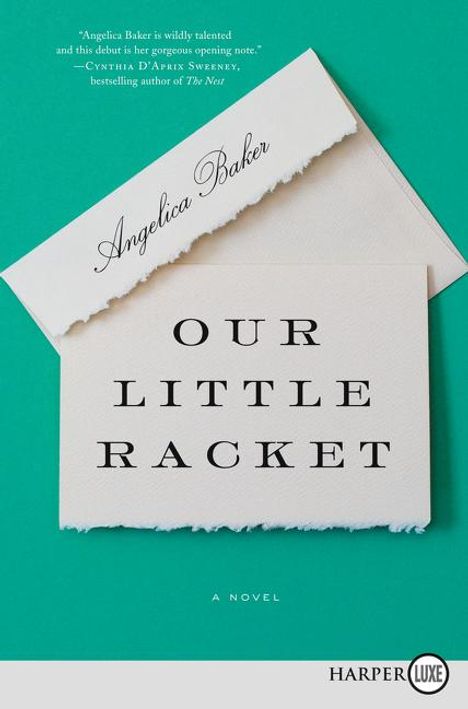 Angelica Baker: Our Little Racket, Buch
