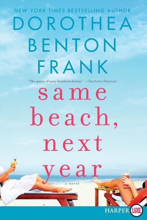 Dorothea Benton Frank: Same Beach, Next Year LP, Buch