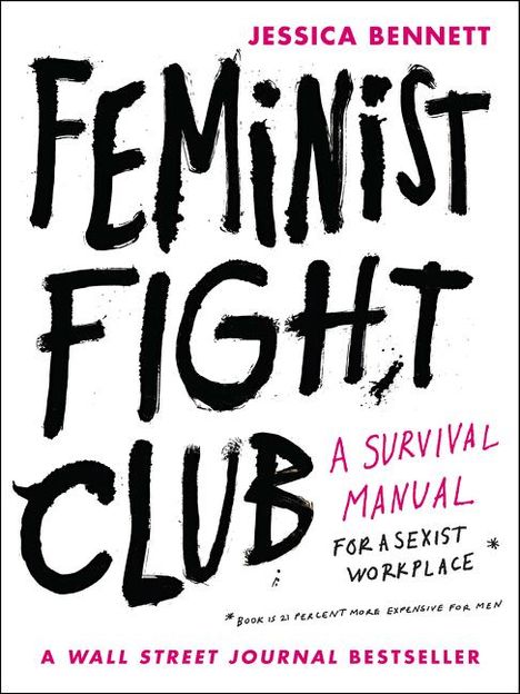 Jessica Bennett: Feminist Fight Club, Buch