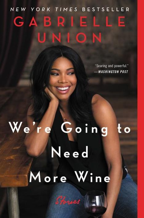 Gabrielle Union: We're Going to Need More Wine, Buch