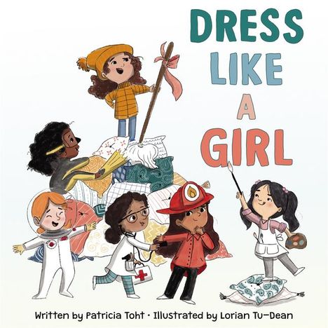 Patricia Toht: Dress Like a Girl, Buch