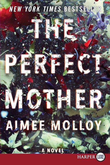 Aimee Molloy: Perfect Mother LP, The, Buch