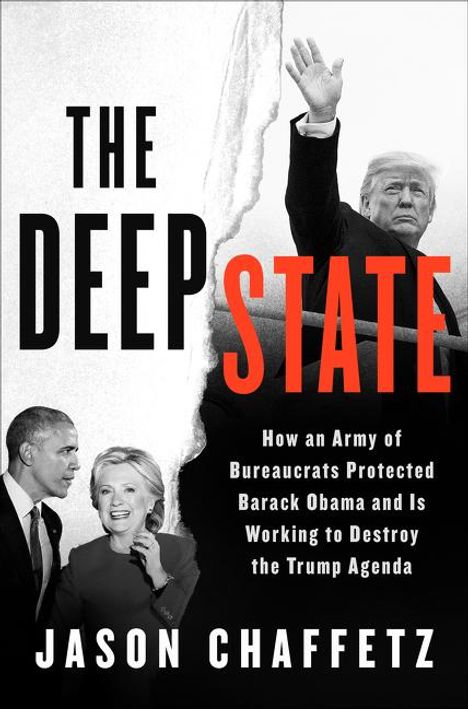 Jason Chaffetz: The Deep State, Buch