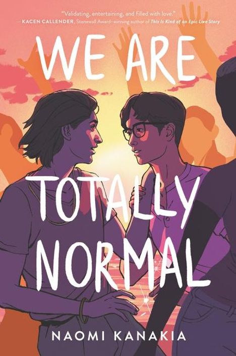 Naomi Kanakia: We Are Totally Normal, Buch