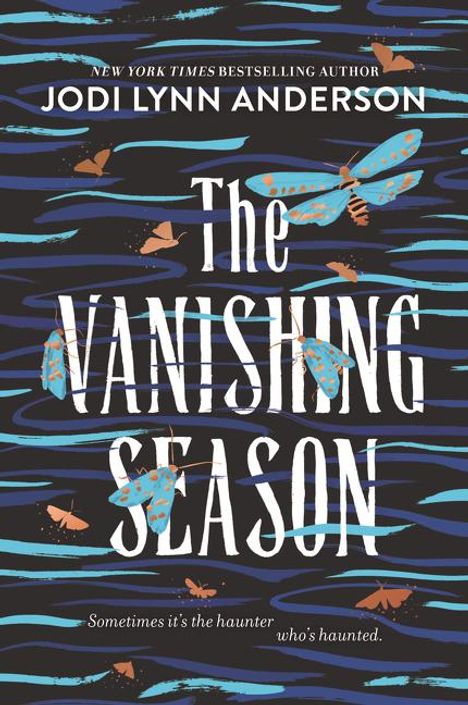 Jodi Lynn Anderson: Vanishing Season, The, Buch