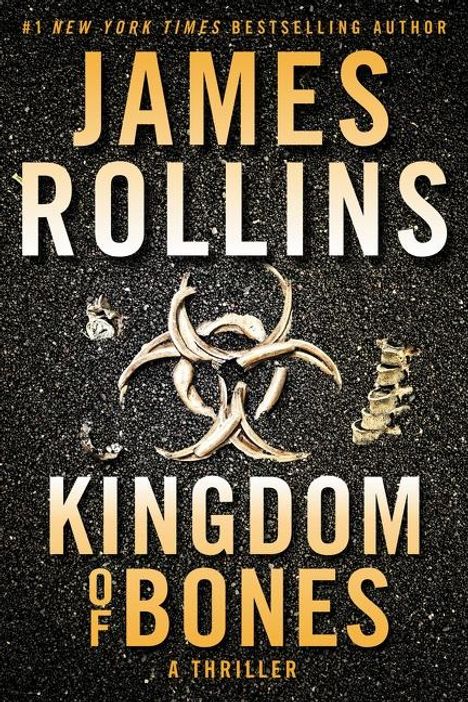 James Rollins: Kingdom of Bones, Buch