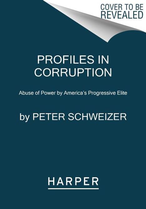 Peter Schweizer: Profiles in Corruption, Buch