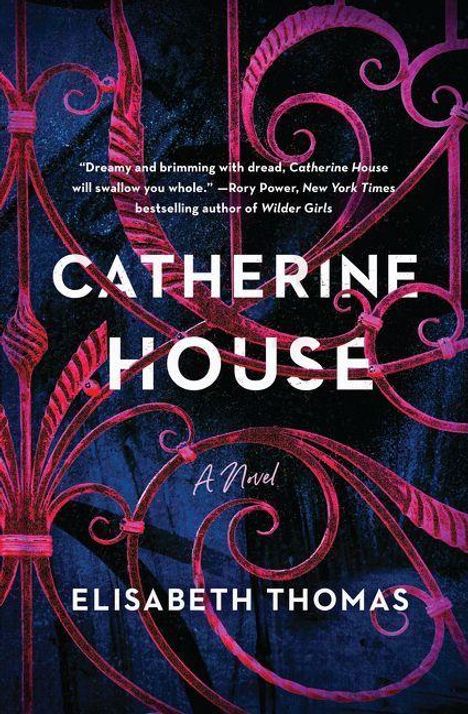 „CATHERINE HOUSE“, „A Novel“, „ELISABETH THOMAS“. Zitat beschreibt es als träumerisch und furchterregend. Verzierter Gitterhintergrund.
