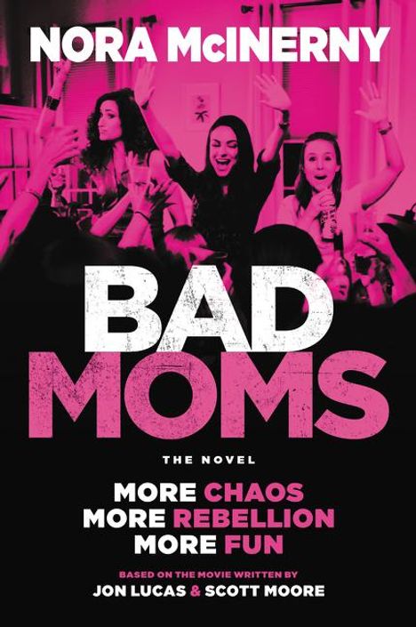 Nora McInerny: Bad Moms, Buch