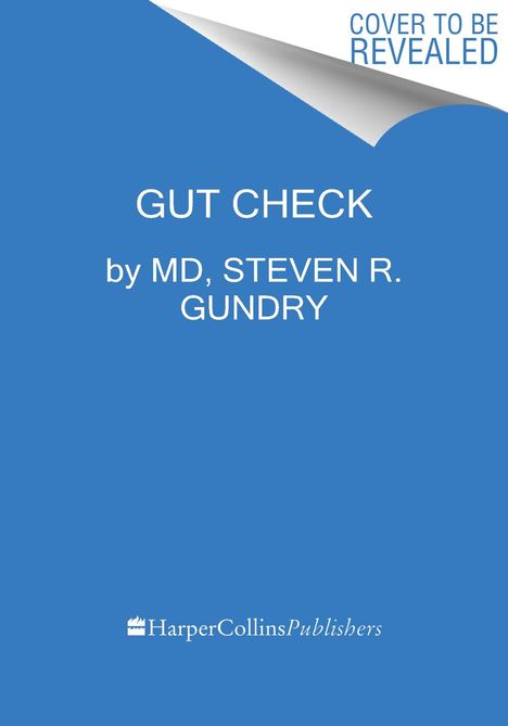 Md Gundry: Gut Check, Buch